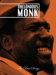 Thelonious Monk. The best songs - Librerie.coop