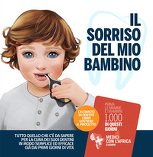Il sorriso del mio bambino - Librerie.coop Il sorriso del mio bambino - Librerie.coop