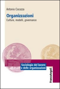 Organizzazioni. Culture, modelli, governance - Librerie.coop