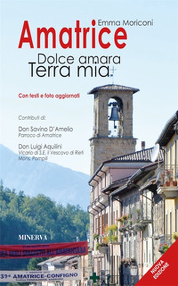 Amatrice. Dolce amara terra mia - Librerie.coop Amatrice. Dolce amara terra mia - Librerie.coop