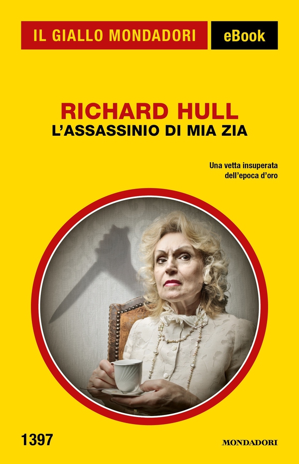 L'assassinio di mia zia (Il Giallo Mondadori) - Librerie.coop L'assassinio di mia zia (Il Giallo Mondadori) - Librerie.coop