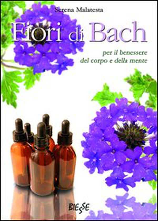 Fiori di Bach. Per il benessere del corpo e della mente - Librerie.coop Fiori di Bach. Per il benessere del corpo e della mente - Librerie.coop