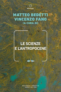 Le scienze e l'Antropocene - Librerie.coop