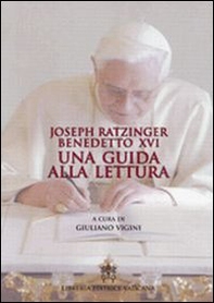 Benedetto XVI. Una guida alla lettura - Librerie.coop