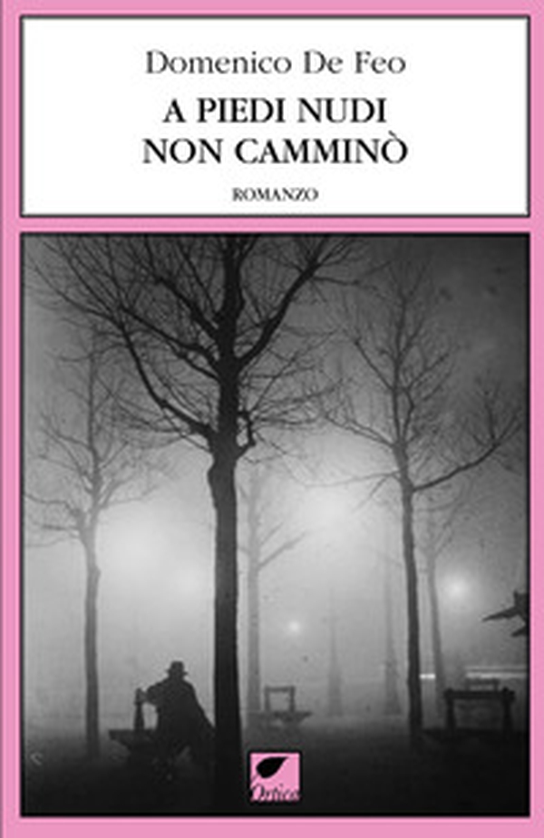 A piedi nudi non camminò - Librerie.coop A piedi nudi non camminò - Librerie.coop