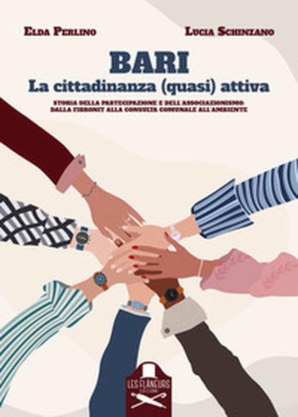 Bari. La cittadinanza (quasi) attiva. Storia della partecipazione e dell'associazionismo: dalla Fibronit alla Consulta comunale all'Ambiente - Librerie.coop Bari. La cittadinanza (quasi) attiva. Storia della partecipazione e dell'associazionismo: dalla Fibronit alla Consulta comunale all'Ambiente - Librerie.coop