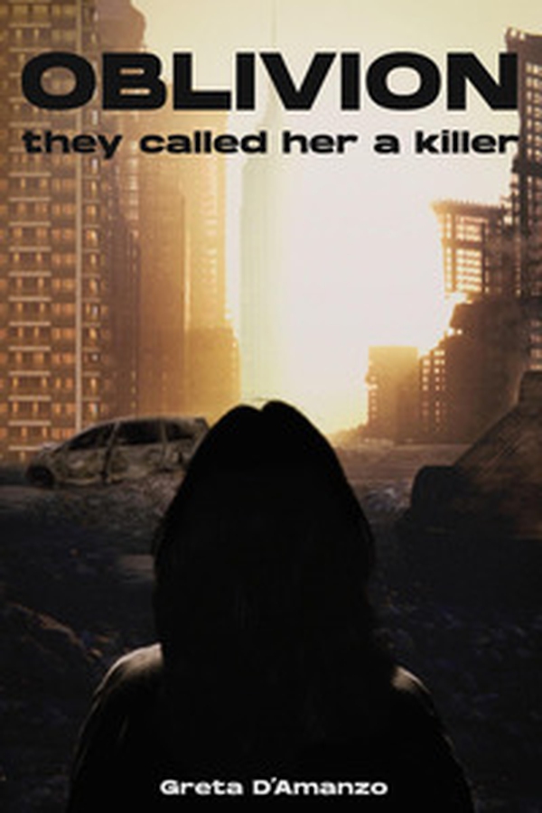 Oblivion. They called her a killer - Librerie.coop Oblivion. They called her a killer - Librerie.coop
