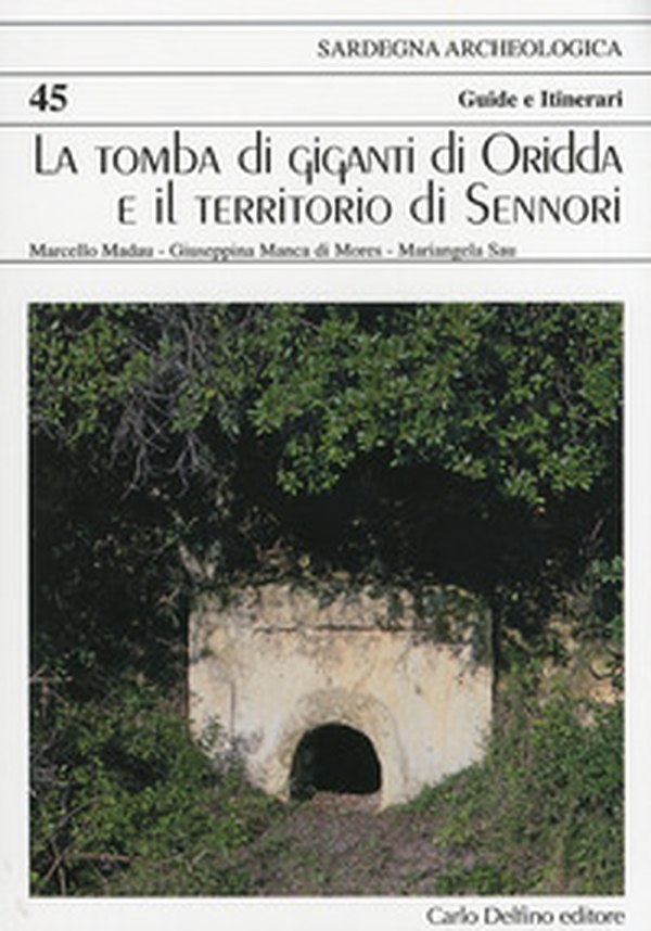 La tomba di giganti di Oridda - Librerie.coop La tomba di giganti di Oridda - Librerie.coop