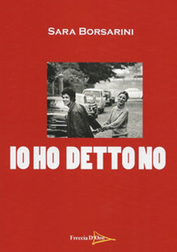 Io ho detto no - Librerie.coop Io ho detto no - Librerie.coop
