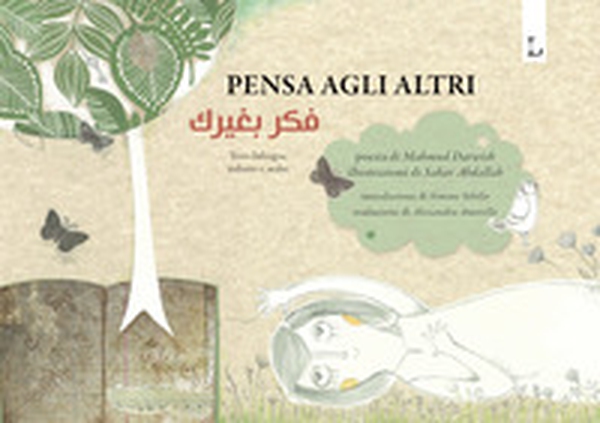 Pensa agli altri. Ediz. italiana e araba - Librerie.coop Pensa agli altri. Ediz. italiana e araba - Librerie.coop