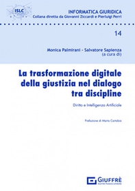 La trasformazione digitale della giustizia nel dialogo tra discipline - Librerie.coop