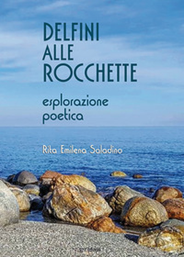Delfini alle rocchette - Librerie.coop Delfini alle rocchette - Librerie.coop