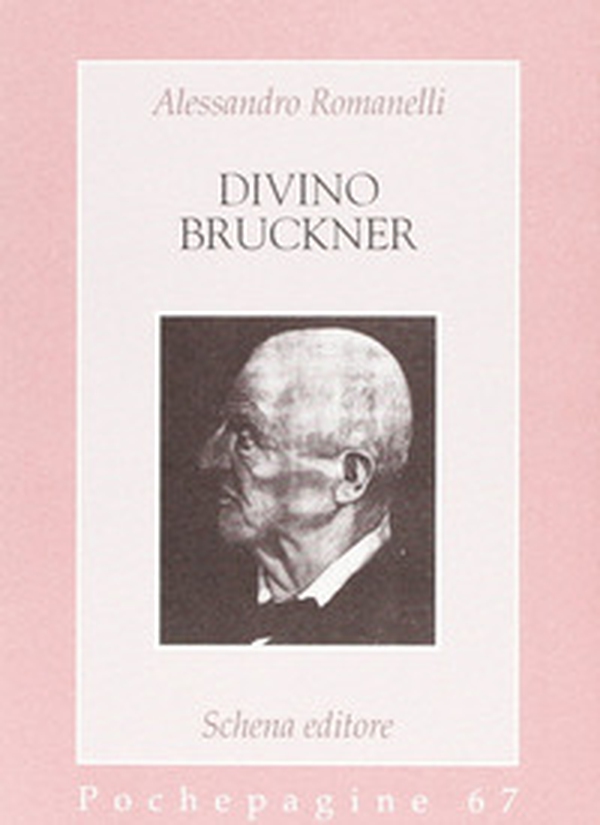 Divino Bruckner - Librerie.coop Divino Bruckner - Librerie.coop