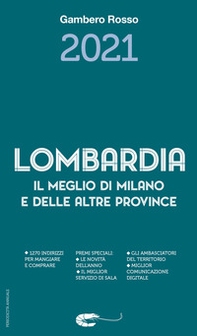 Lombardia. Il meglio di Milano e le altre province 2021 - Librerie.coop