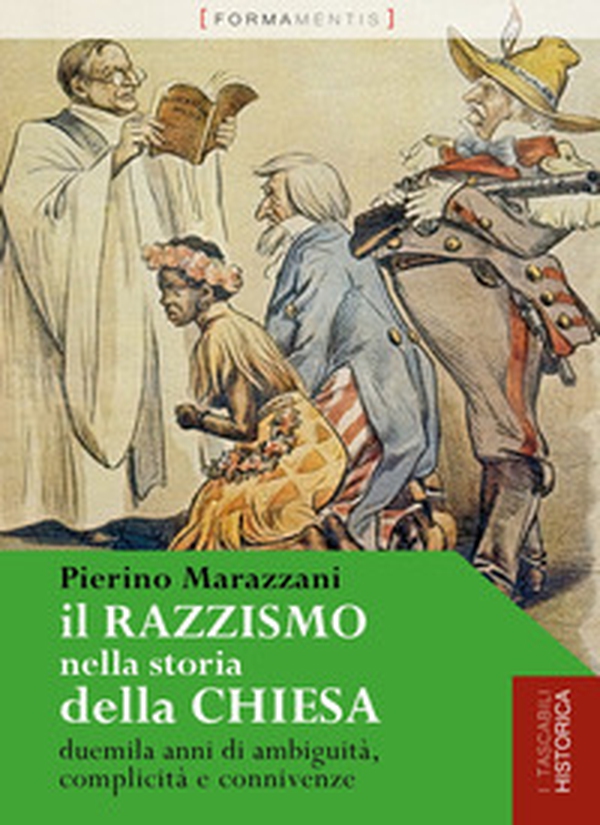 Il razzismo nella storia della chiesa. Duemila anni di ambiguità, complicità e connivenze - Librerie.coop Il razzismo nella storia della chiesa. Duemila anni di ambiguità, complicità e connivenze - Librerie.coop