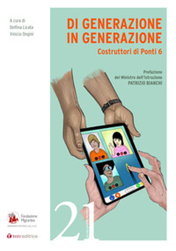 Di generazione in generazione. Costruttori di ponti - Librerie.coop Di generazione in generazione. Costruttori di ponti - Librerie.coop