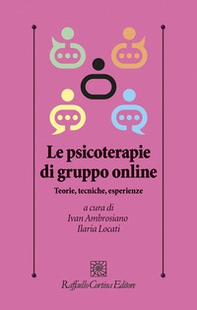 Le psicoterapie di gruppo online. Teorie, tecniche, esperienze - Librerie.coop