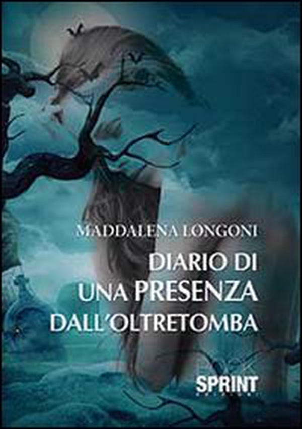 Diario di una presenza dall'oltretomba - Librerie.coop Diario di una presenza dall'oltretomba - Librerie.coop