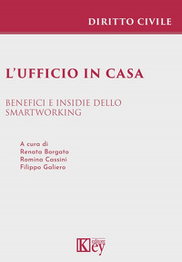 L'ufficio in casa. Benefici e insidie dello smartworking - Librerie.coop L'ufficio in casa. Benefici e insidie dello smartworking - Librerie.coop