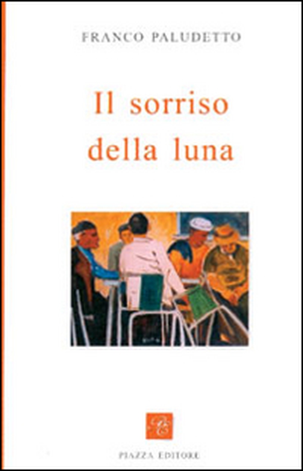 Il sorriso della luna - Librerie.coop Il sorriso della luna - Librerie.coop
