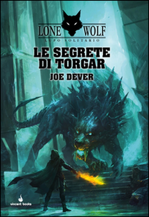 Le segrete di Torgar. Lupo Solitario - Vol. 10 - Librerie.coop Le segrete di Torgar. Lupo Solitario - Vol. 10 - Librerie.coop