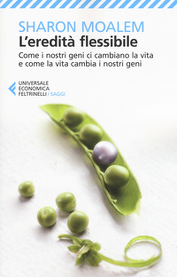 L'eredità flessibile. Come i nostri geni ci cambiano la vita e come la vita cambia i nostri geni - Librerie.coop L'eredità flessibile. Come i nostri geni ci cambiano la vita e come la vita cambia i nostri geni - Librerie.coop