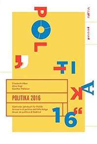 Politika. Annuario di politica dell'Alto Adige - Librerie.coop