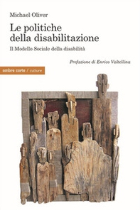 Le politiche della disabilitazione. Il Modello Sociale della disabilità - Librerie.coop