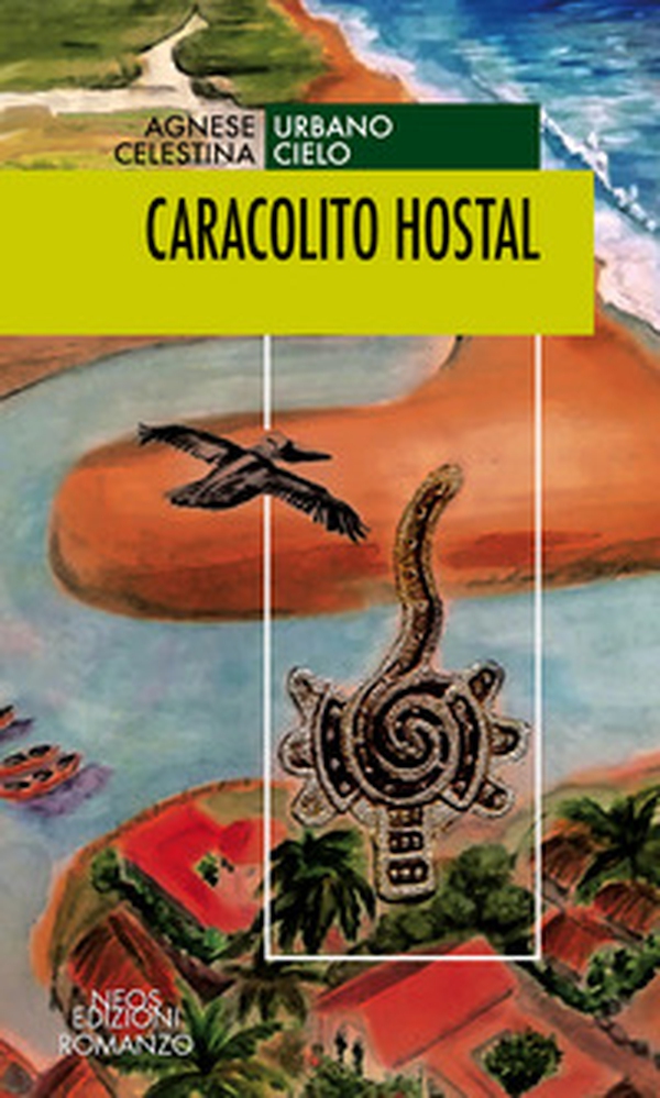 Caracolito hostal - Librerie.coop Caracolito hostal - Librerie.coop