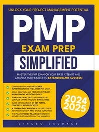 PMP. Exam prep simplified - Librerie.coop