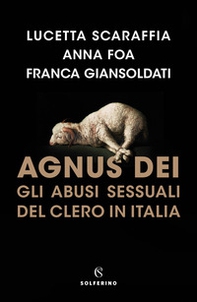 Agnus Dei. Gli abusi sessuali del clero in Italia - Librerie.coop