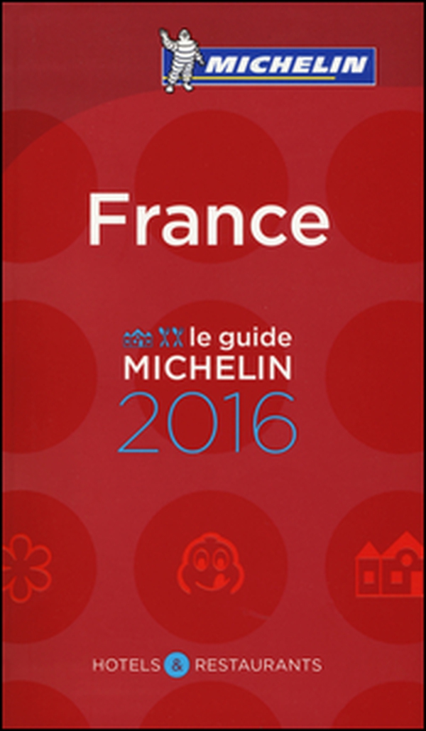 France 2016. Hotels & restaurants - Librerie.coop France 2016. Hotels & restaurants - Librerie.coop