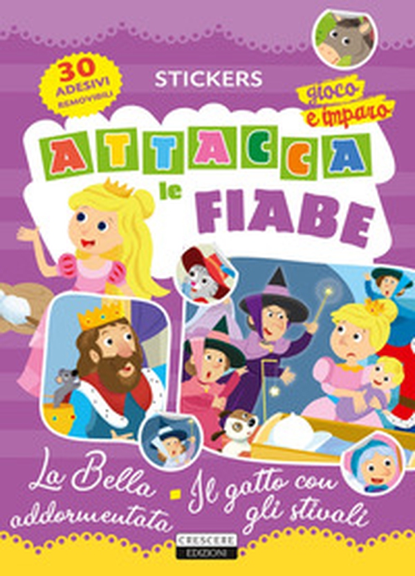 Attacca le fiabe: La bella addormentata-Il gatto con gli stivali - Librerie.coop Attacca le fiabe: La bella addormentata-Il gatto con gli stivali - Librerie.coop