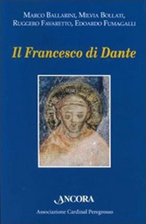 Il Francesco di Dante - Librerie.coop Il Francesco di Dante - Librerie.coop