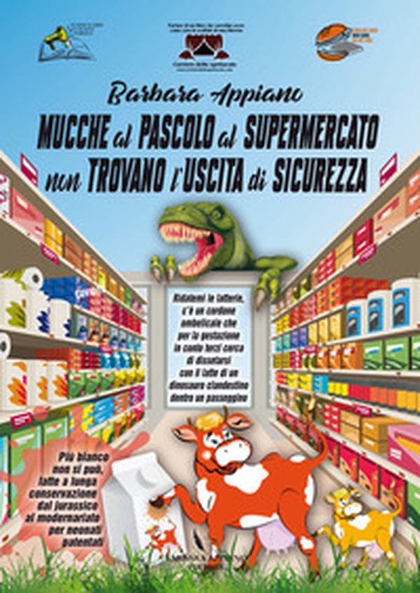 Mucche al pascolo al supermercato non trovano l'uscita di sicurezza. Mucche con identità di genere fluida chiedono di essere munte per allattare il mondo per conto terzi senza tutela ambientale - Librerie.coop Mucche al pascolo al supermercato non trovano l'uscita di sicurezza. Mucche con identità di genere fluida chiedono di essere munte per allattare il mondo per conto terzi senza tutela ambientale - Librerie.coop