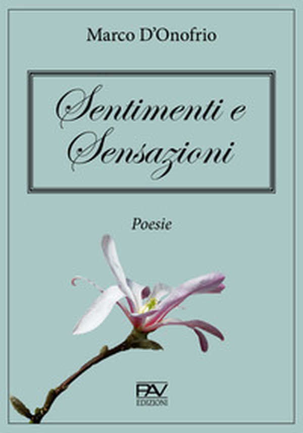 Sentimenti e sensazioni - Librerie.coop Sentimenti e sensazioni - Librerie.coop