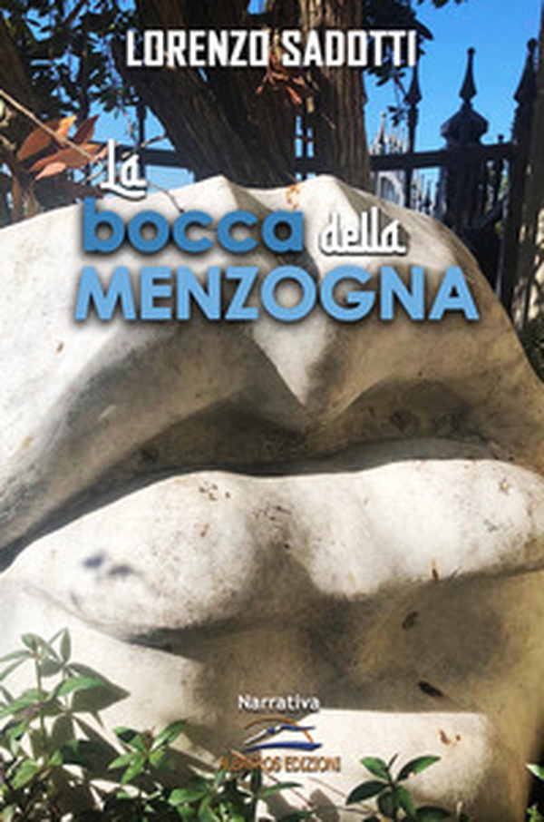 La bocca della menzogna - Librerie.coop La bocca della menzogna - Librerie.coop