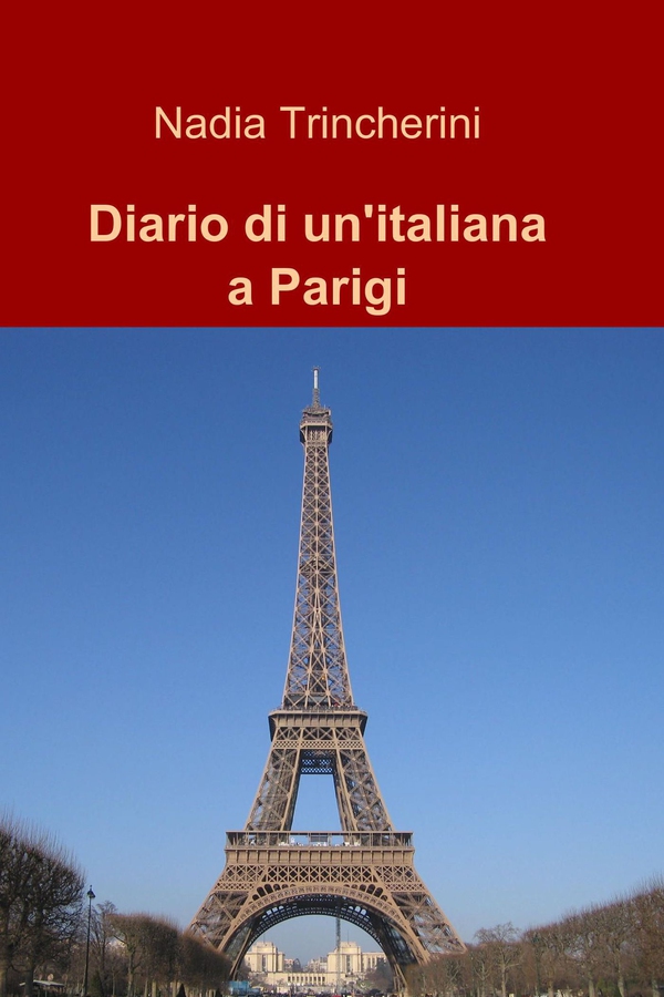 Diario di un’italiana a Parigi - Librerie.coop Diario di un’italiana a Parigi - Librerie.coop