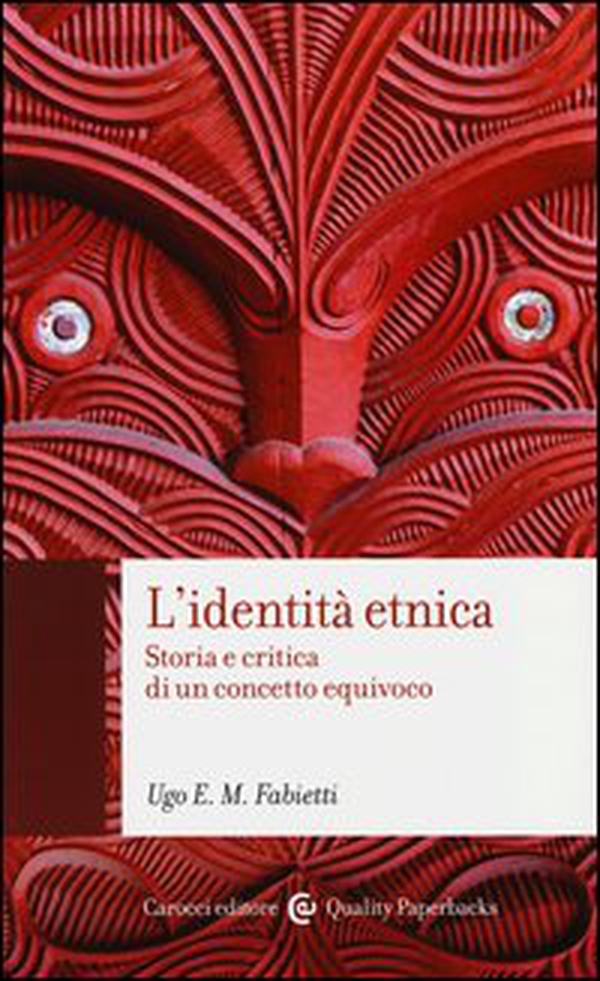 L'identità etnica. Storia e critica di un concetto equivoco - Librerie.coop L'identità etnica. Storia e critica di un concetto equivoco - Librerie.coop