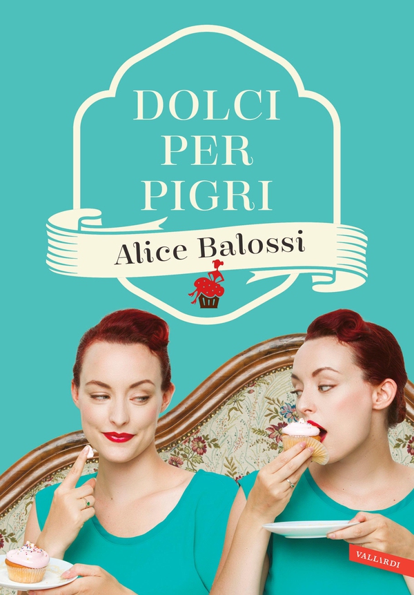 Dolci per pigri - Librerie.coop Dolci per pigri - Librerie.coop