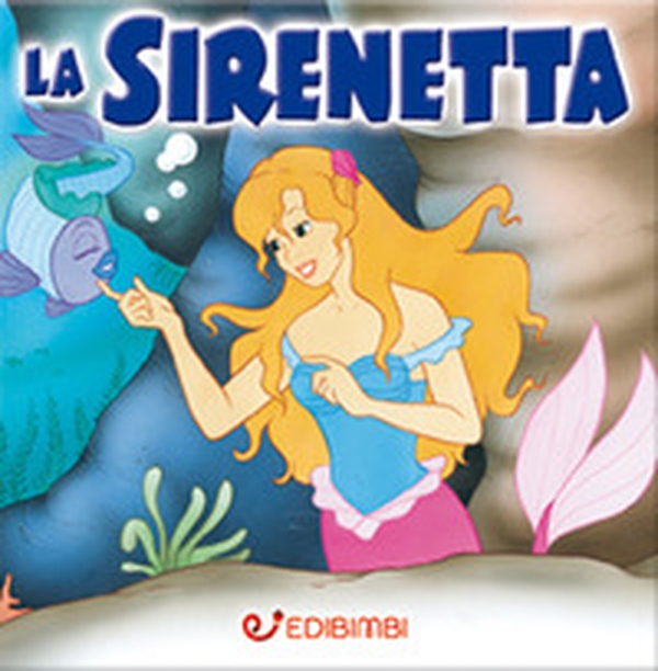 La Sirenetta - Librerie.coop La Sirenetta - Librerie.coop