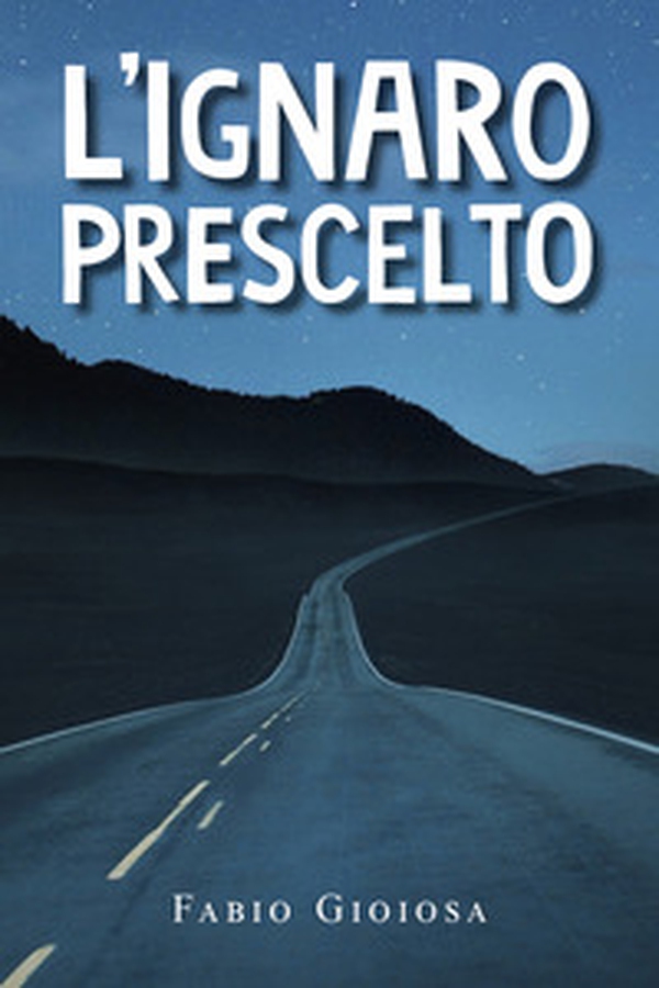 L'ignaro prescelto - Librerie.coop L'ignaro prescelto - Librerie.coop