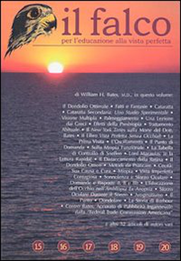 Il falco 15 16 17 18 19 20 per l'educazione alla vista perfetta - Librerie.coop Il falco 15 16 17 18 19 20 per l'educazione alla vista perfetta - Librerie.coop
