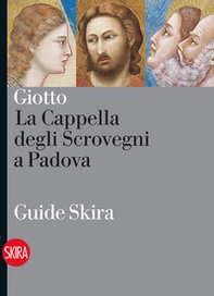 Giotto. La Cappella degli Scrovegni a Padova - Librerie.coop