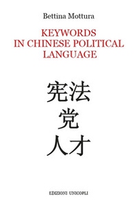 Keywords in chinese political language - Librerie.coop