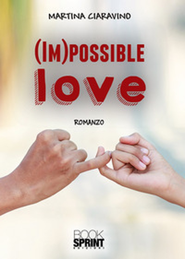 (Im)possibile love - Librerie.coop (Im)possibile love - Librerie.coop