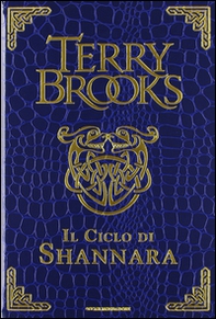 Il ciclo di Shannara: La spada di Shannara-Le pietre magiche di Shannara-La canzone di Shannara - Librerie.coop