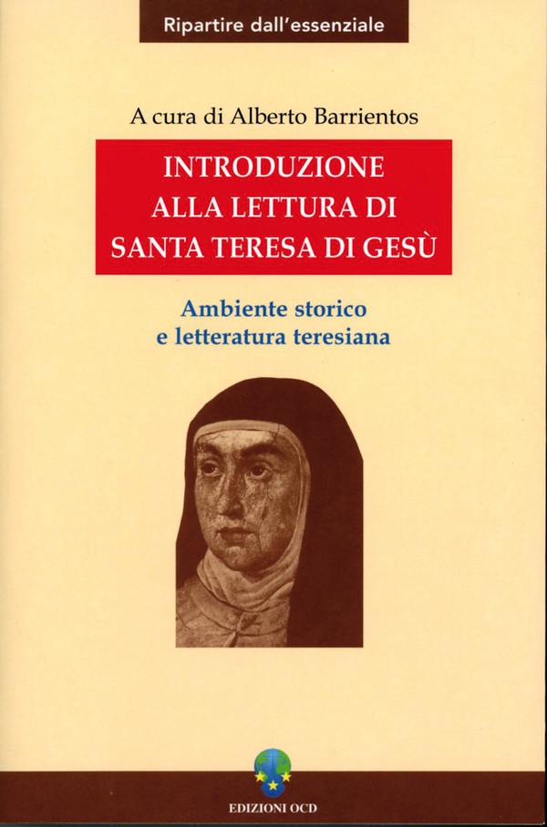 Introduzione alla lettura di santa Teresa di Gesù - Librerie.coop Introduzione alla lettura di santa Teresa di Gesù - Librerie.coop