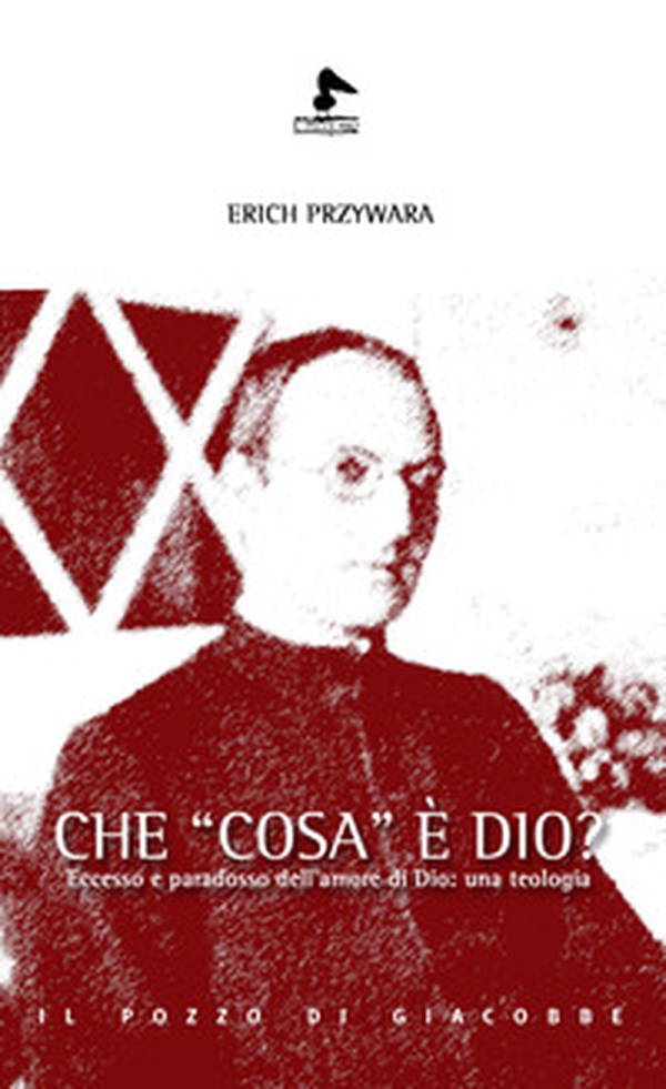 Che «cosa» è Dio? Eccesso e paradosso dell'amore di Dio: una teologia - Librerie.coop Che «cosa» è Dio? Eccesso e paradosso dell'amore di Dio: una teologia - Librerie.coop