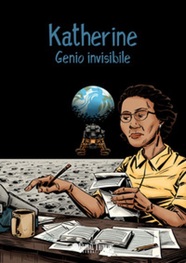 Katherine. Genio invisibile. Ediz. italiana, inglese e francese - Librerie.coop Katherine. Genio invisibile. Ediz. italiana, inglese e francese - Librerie.coop